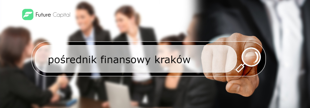 Future Capital_pośrednik finansowy